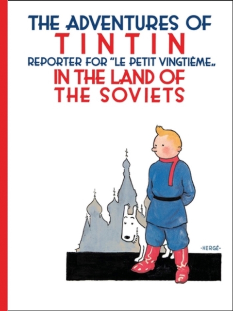 Tintin in the Land of the Soviets, Paperback / softback Book