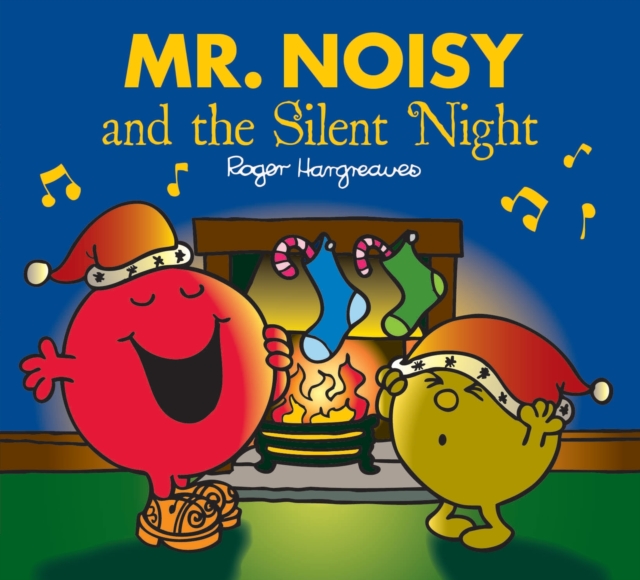 Mr. Noisy and the Silent Night, Paperback / softback Book