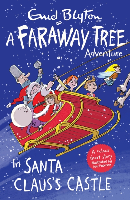 In Santa Claus's Castle : A Faraway Tree Adventure, Paperback / softback Book