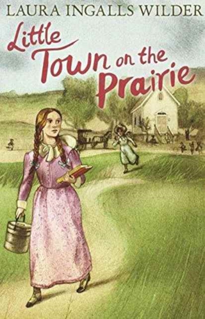 Little Town on the Prairie, Paperback / softback Book