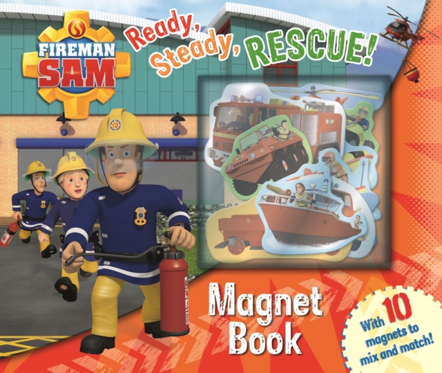 Fireman Sam: Ready Steady Rescue! Magnet Book, Hardback Book