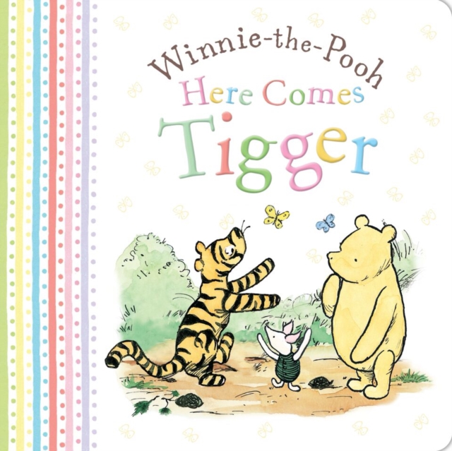 Winnie-the-Pooh: Here Comes Tigger, Hardback Book