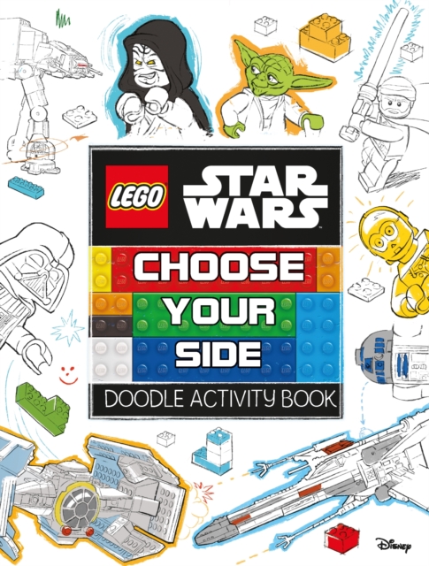 LEGO (R) Star Wars: Choose Your Side Doodle Activity Book, Paperback Book