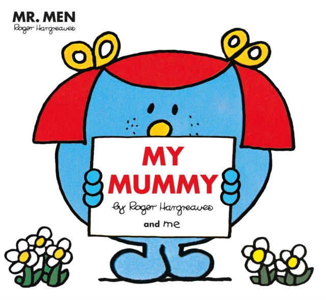 Mr. Men Little Miss: My Mummy, Paperback / softback Book