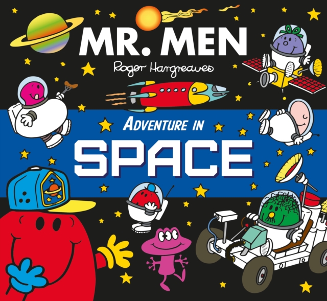 Mr. Men Adventure in Space, Paperback / softback Book
