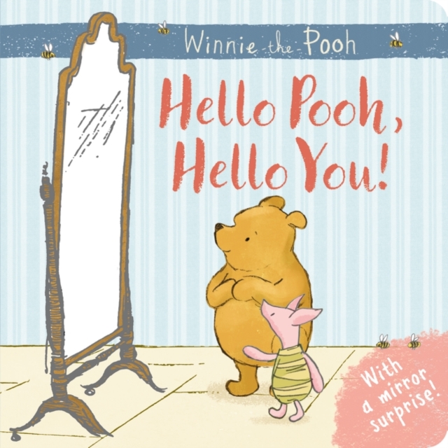 Winnie-the-Pooh: Hello Pooh Hello You : Mirror Book, Board book Book
