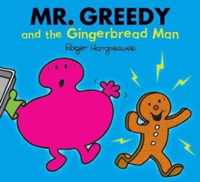 Mr. Greedy and the Gingerbread Man, Paperback / softback Book