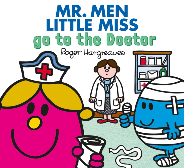Mr. Men Little Miss go to the Doctor, Paperback / softback Book