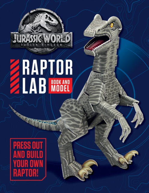 Jurassic World Fallen Kingdom Raptor Lab: Book and Model, Hardback Book