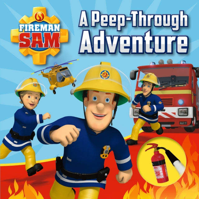 Fireman Sam: A Peep-Through Adventure, Board book Book