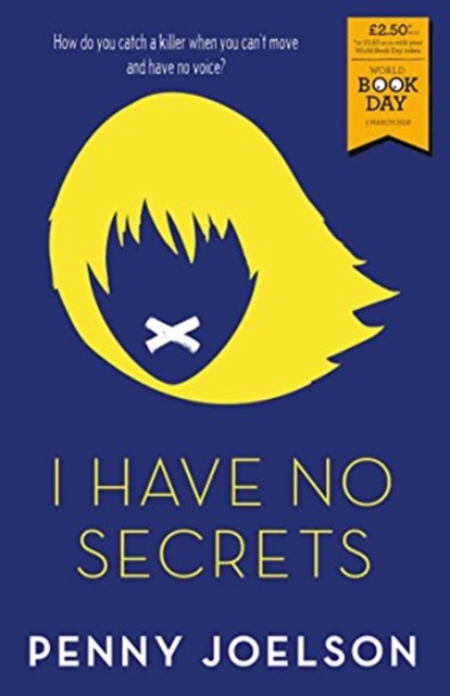 I Have No Secrets : A World Book Day Title 2018, Paperback / softback Book