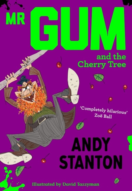 Mr Gum and the Cherry Tree, Paperback / softback Book