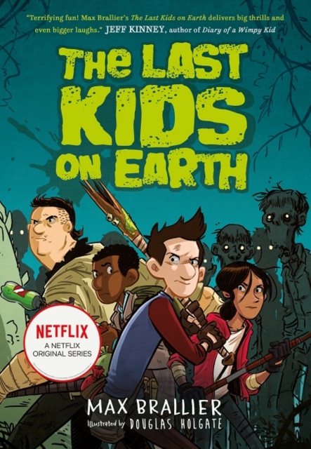 The Last Kids on Earth, Paperback / softback Book