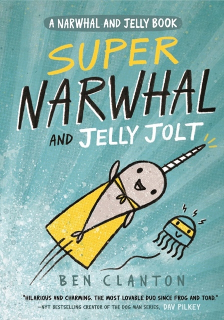 Super Narwhal and Jelly Jolt, Paperback / softback Book