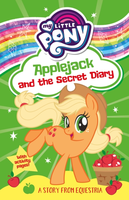 My Little Pony: Applejack and the Secret Diary, Paperback / softback Book