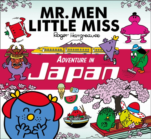 Mr. Men Little Miss Adventure in Japan, Paperback / softback Book