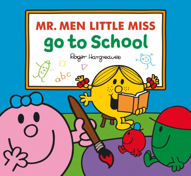 Mr. Men Little Miss Go To School, Paperback / softback Book