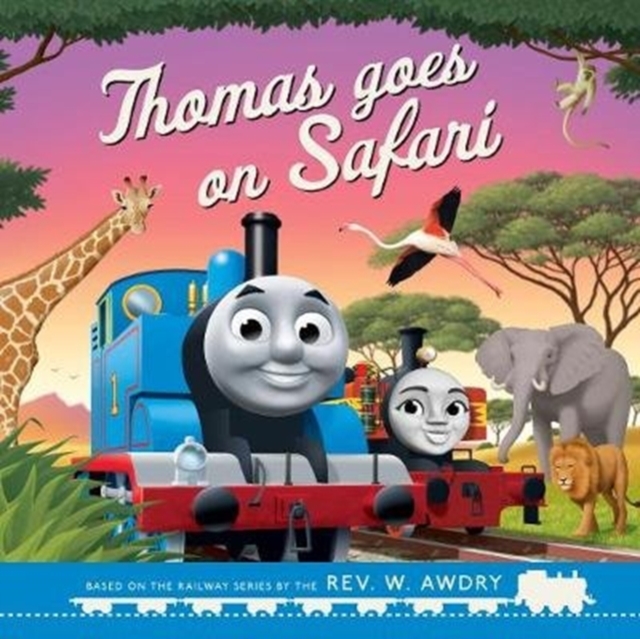 Thomas & Friends: Thomas Goes on Safari, Paperback / softback Book