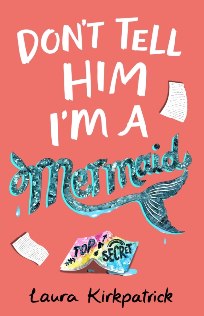 Don't Tell Him I'm a Mermaid, Paperback / softback Book