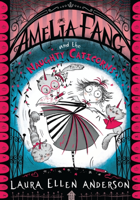 The Amelia Fang and the Naughty Caticorns, EPUB eBook