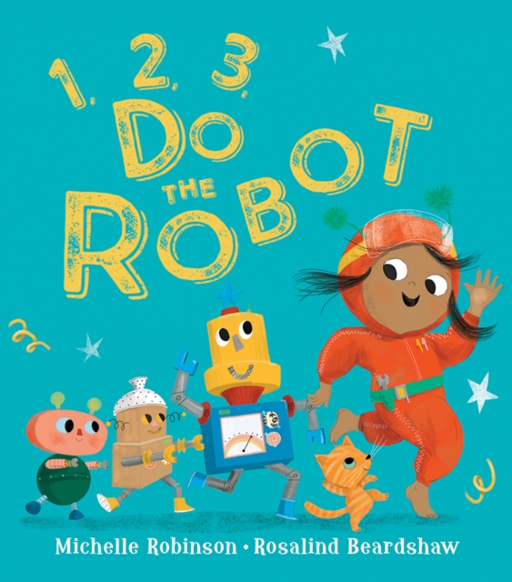 1, 2, 3, Do the Robot, Paperback / softback Book