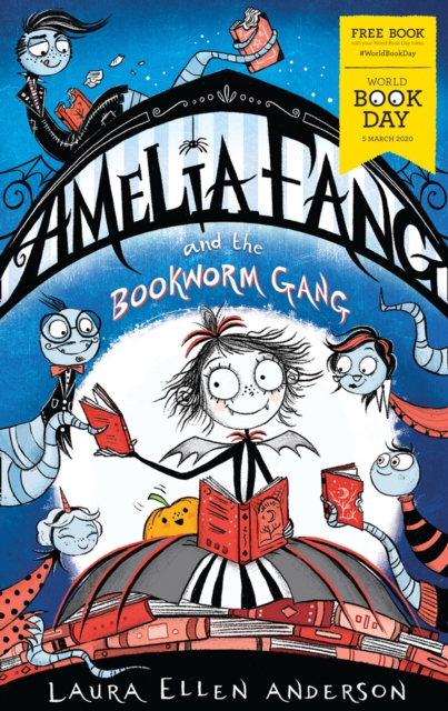 Amelia Fang and the Bookworm Gang - World Book Day 2020, EPUB eBook