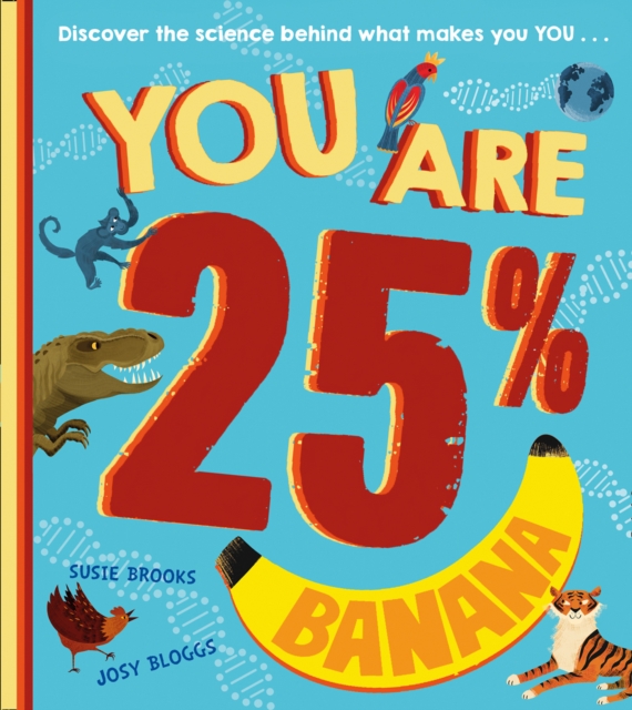 You Are 25% Banana, Paperback / softback Book