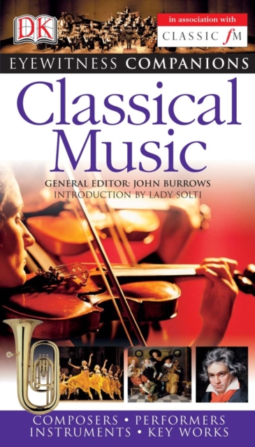 Eyewitness Companions: Classical Music, Paperback Book
