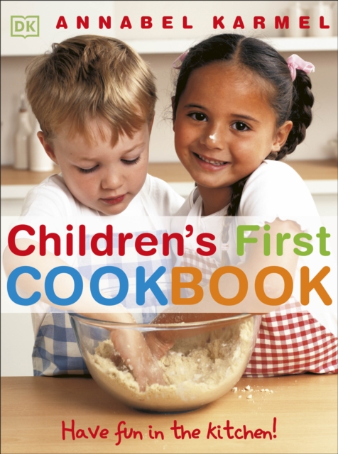 Children's First Cookbook : Have Fun in the Kitchen!, Hardback Book