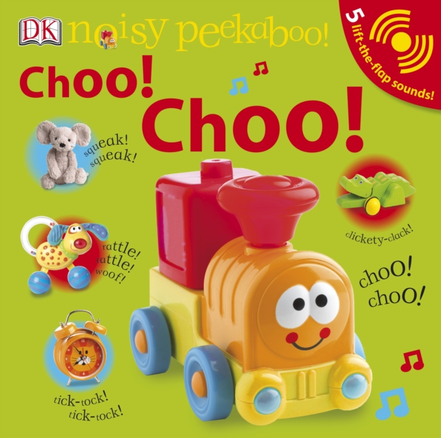 Noisy Peekaboo! Choo! Choo!, Board book Book