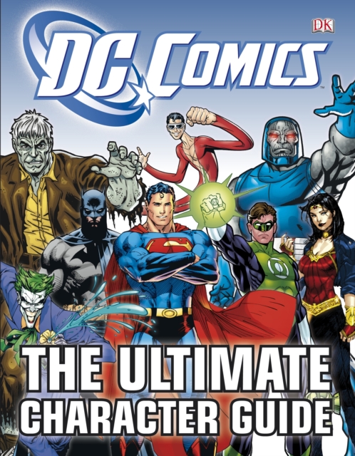 DC Comics The Ultimate Character Guide, Hardback Book