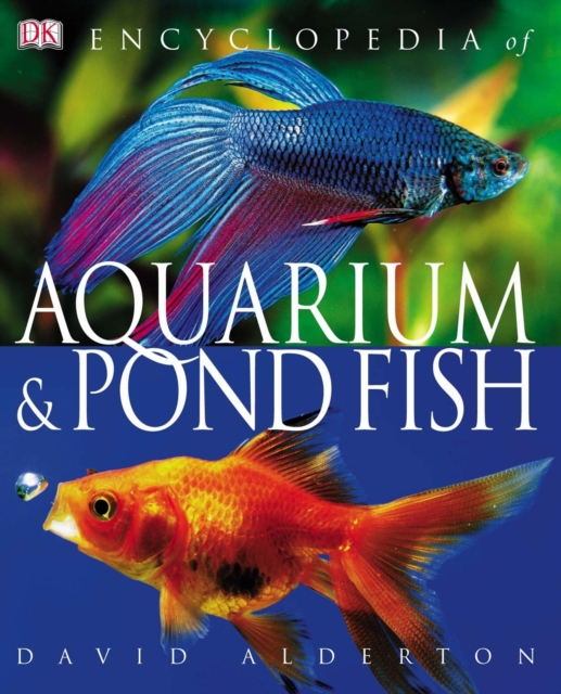 Encyclopedia of Aquarium & Pond Fish, Paperback / softback Book