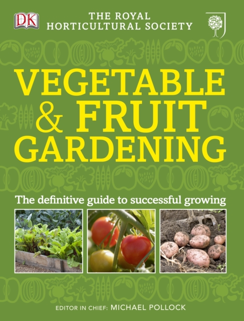 RHS Vegetable & Fruit Gardening, Hardback Book
