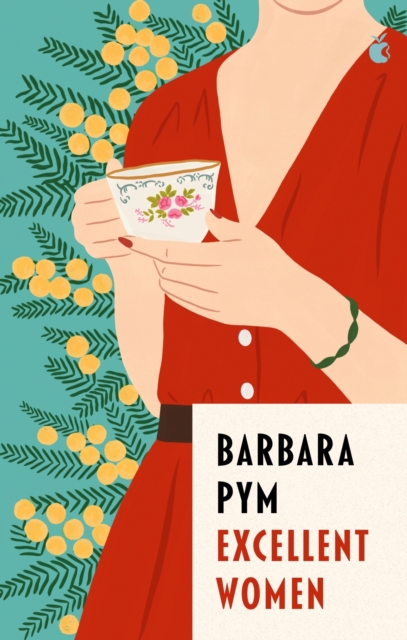 Excellent Women : 'I'm a huge fan of Barbara Pym' Richard Osman, EPUB eBook