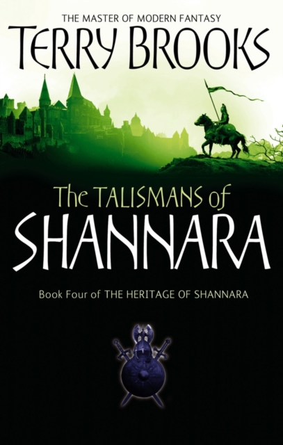 The Talismans Of Shannara : The Heritage of Shannara, book 4, EPUB eBook