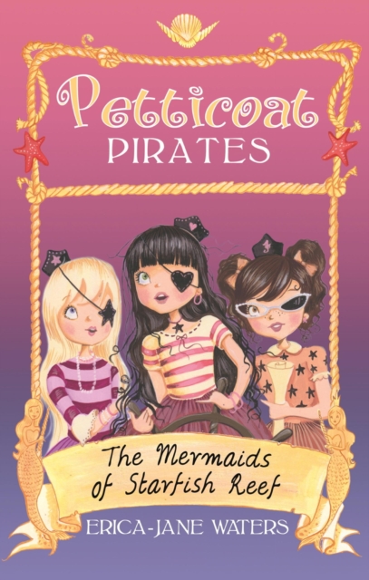 The Mermaids of Starfish Reef : Book 1, EPUB eBook