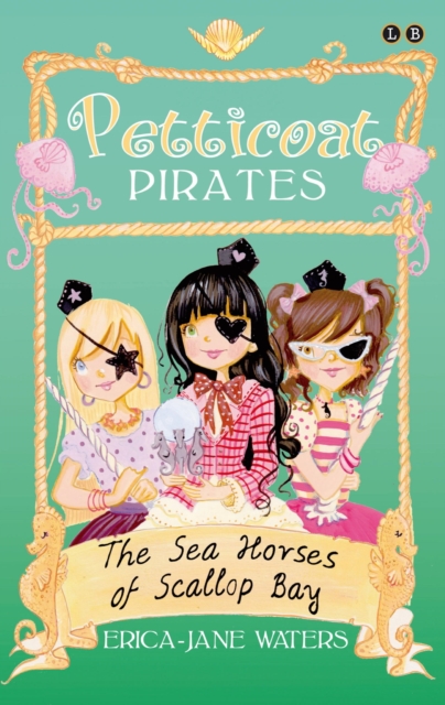 The Seahorses of Scallop Bay : Book 3, EPUB eBook
