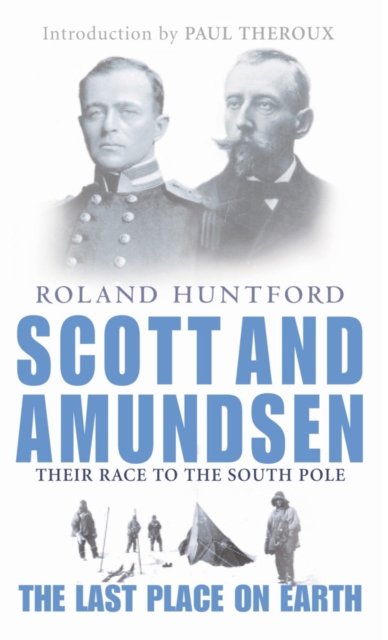 Scott And Amundsen : The Last Place on Earth, EPUB eBook