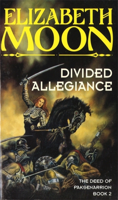 Divided Allegiance : Book 2: Deed of Paksenarrion Series, EPUB eBook