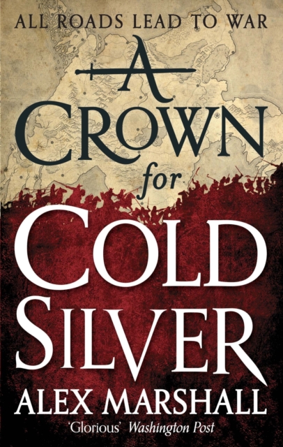 A Crown for Cold Silver : Book One of the Crimson Empire, EPUB eBook