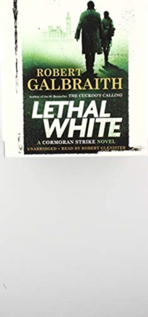 Lethal White : Cormoran Strike Book 4, CD-Audio Book