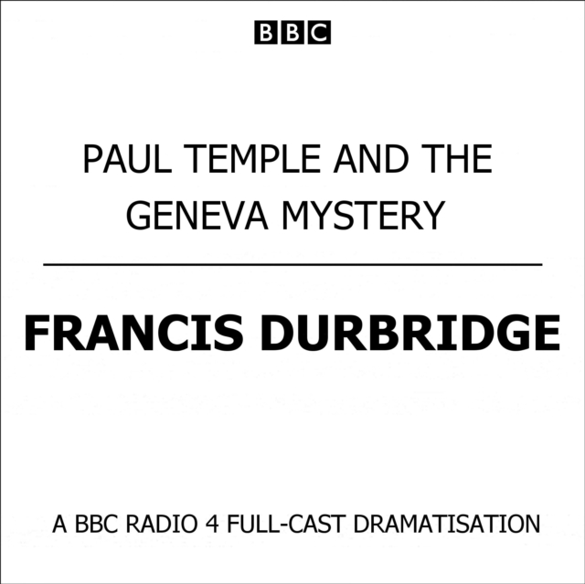 Paul Temple And The Geneva Mystery, eAudiobook MP3 eaudioBook