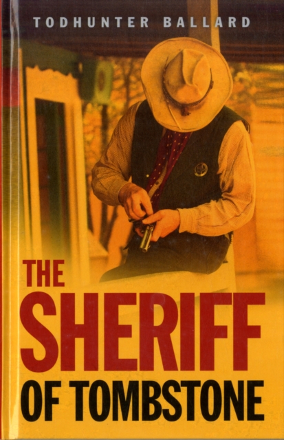 The Sheriff of Tombstone, Hardback Book