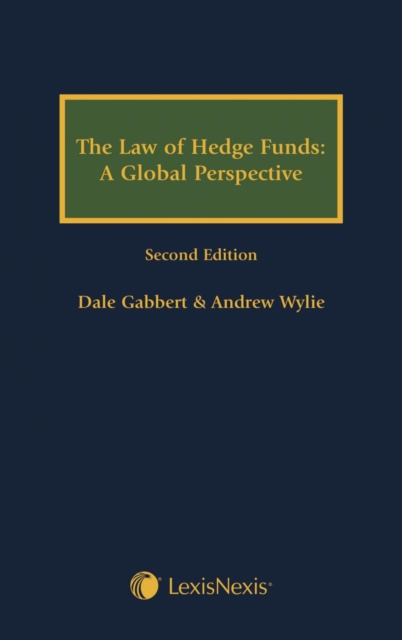 The Law of Hedge Funds - A Global Perspective, Hardback Book