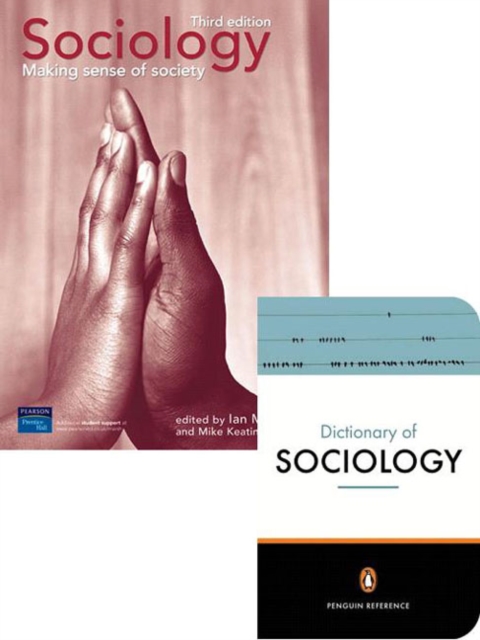 Sociology : Making Sense of Society AND the Penguin Dictionary of Sociology, Quantity pack Book