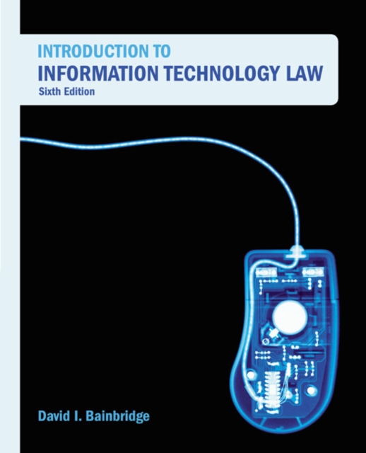 Introduction to Information Technology Law, Paperback / softback Book