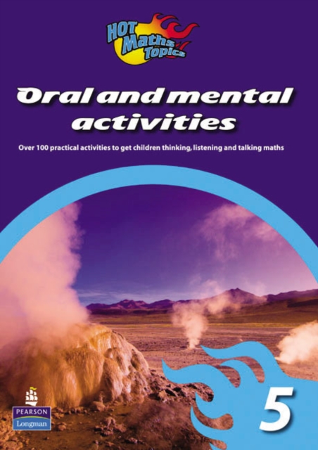 Hot Maths Topics: Oral and Mental Activities 5, Spiral bound Book