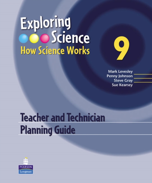 Exploring Science : How Science Works Year 9 Teacher and Technician Planning Guide, Loose-leaf Book