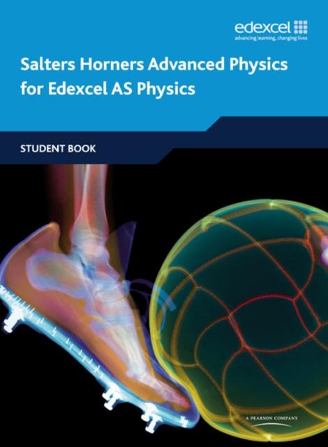 Salters Horners Advanced Physics AS Student Book, Paperback / softback Book