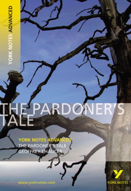 The Pardoner's Tale: York Notes Advanced everything you need to catch up, study and prepare for and 2023 and 2024 exams and assessments, Paperback / softback Book